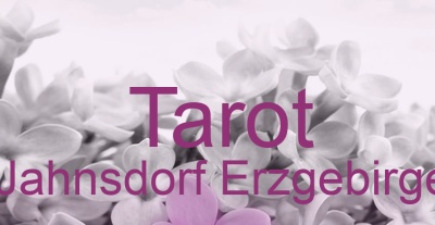 Tarot Jahnsdorf Erzgebirge | Top-Experten für Kartenlegen, Wahrsagen, Hellsehen, Zukunftsdeutung.